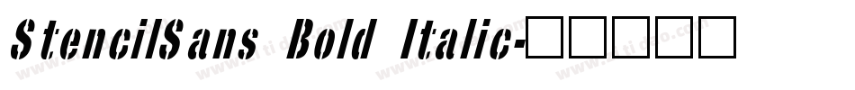 StencilSans Bold Italic字体转换